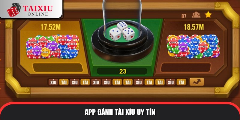 app danh tai xiu uy tin 796 Có nhiều app tài xỉu uy tín trên thị trường