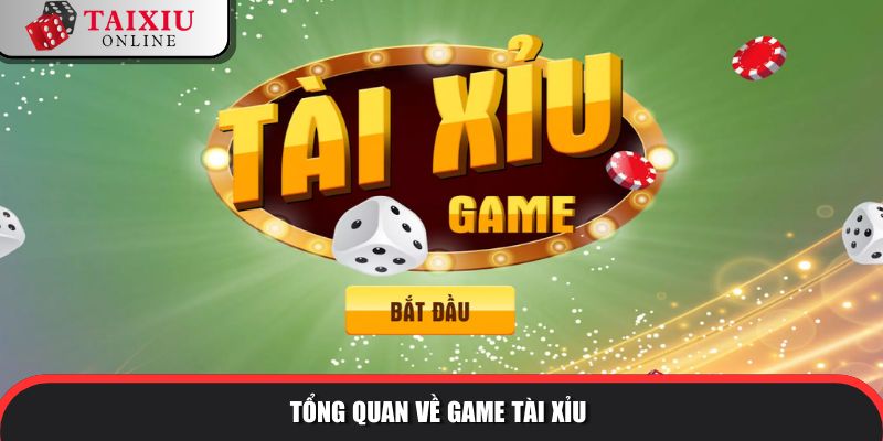 game tai 851 Thông tin tổng quan game tài xỉu